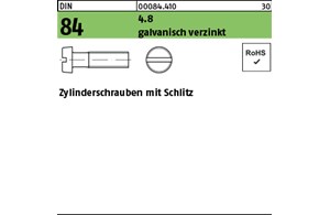 DIN 84 4.8 galvanisch verzinkt Zylinderschrauben mit Schlitz 