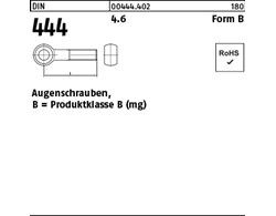 DIN 444 4.6 Form B Augenschrauben, Produktklasse B (mg) 