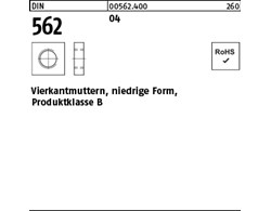 DIN 562 04 Vierkantmuttern, niedrige Form, Produktklasse B