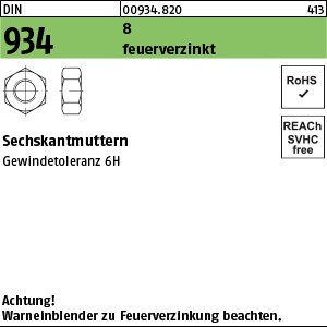 DIN 934 8 M 6 feuerverzinkt Gew.-tol. 6H tZn S