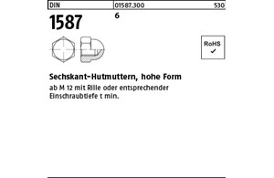 DIN 1587 6 Sechskant-Hutmuttern, hohe Form 