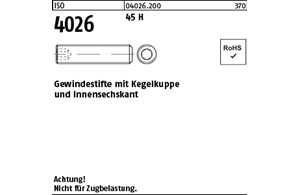 ISO 4026 45 H Gewindestifte mit Kegelkuppe und Innensechskant