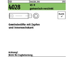 ISO 4028 45 H galvanisch verzinkt Gewindestifte mit Zapfen und Innensechskant