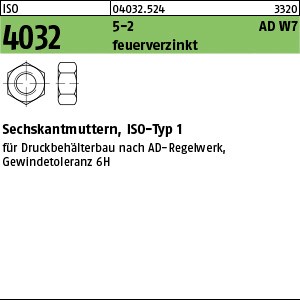 ISO 4032 5-2 M 10 tZn, Gew.tol. 6H, AD W7 tZn S
