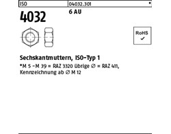 ISO 4032 6 AU Sechskantmuttern, ISO-Typ 1 