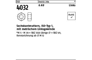 ISO 4032 6 AU Links Sechskantmuttern, ISO-Typ 1, mit metrischem Linksgewinde
