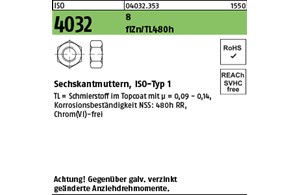 ISO 4032 8 flZn/TL 480h (zinklamellenbesch.) Sechskantmuttern, ISO-Typ 1 