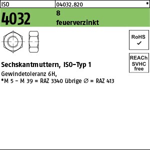 ISO 4032 8 M 6 feuerverzinkt, Gew.tol. 6H tZn S