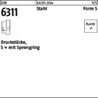 DIN 6311 Stahl Form S Druckstücke, mit Sprengring 