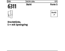 DIN 6311 Stahl Form S Druckstücke, mit Sprengring 