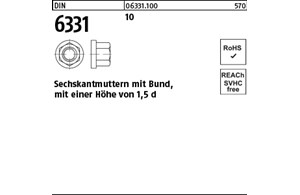 DIN 6331 10 Sechskantmuttern mit Bund, mit einer Höhe von 1,5d
