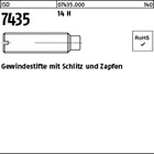 ISO 7435 14 H Gewindestifte mit Schlitz und Zapfen 