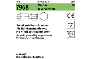 DIN 7968 Mu 5.6 SB feuerverzinkt Sechskant-Passschrauben für Stahlkonstruktionen