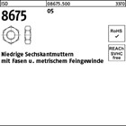 ISO 8675 05 Niedrige Sechskantmuttern mit Fasen und metrischem Feingewinde