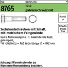 ISO 8765 10.9 galvanisch verzinkt Sechskantschrauben mit Schaft, mit metrischem 