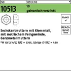 ISO 10513 10 galvanisch verzinkt Sechskantmuttern mit Klemmteil, mit metr. Feing