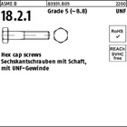 ASME B 18.2.1 Grade 5 (~8.8) UNF Hex cap screws, Sechskantschrauben mit Schaft, 