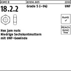 ASME B 18.2.2 Grade 5 (~04) UNF Hex jam nuts, Niedrige Sechskantmu. mit UNF-Gewi
