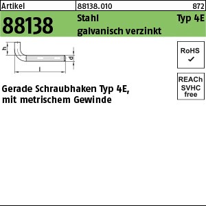 ART 88138 Ger. Schraubhaken Art. 4E St. M 4 x 40 galv. verzinkt gal Zn S