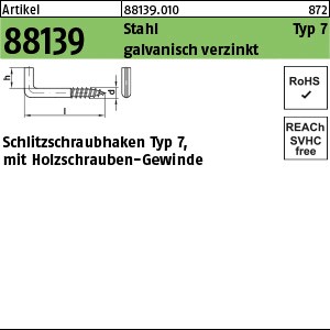 ART 88139 Schlitzschraubhaken Art. 7 St. 4,4 x 40 galv. verzinkt gal Zn S