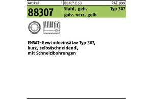Artikel 88307 Stahl, geh. Typ 307 galv. verz. gelb ENSAT-Gewindeeinsätze Typ 307