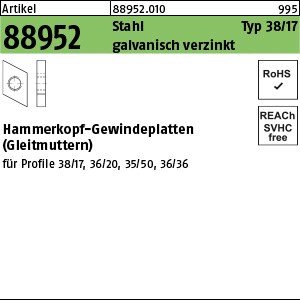 ART 88952 Hammerkopf Gewindeplatte Typ 38/17, M 6 , gal Zn gal Zn S