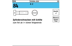 DIN 84 A 2 Zylinderschrauben mit Schlitz 