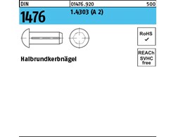 DIN 1476 1.4303 (A 2) Halbrundkerbnägel 
