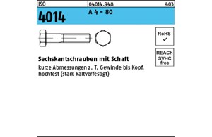 ISO 4014 A 4 - 80 Sechskantschrauben mit Schaft 
