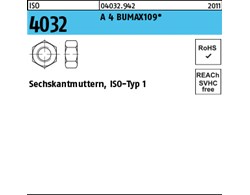ISO 4032 A 4 BUMAX109 Sechskantmuttern, ISO-Typ 1 