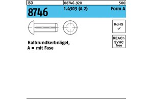 ISO 8746 1.4303 (A 2) Form A Halbrundkerbnägel, mit Fase 