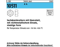 ISO 10511 A 4 Sechskantmuttern mit Klemmteil, mit nichtmetallischem Einsatz, nie