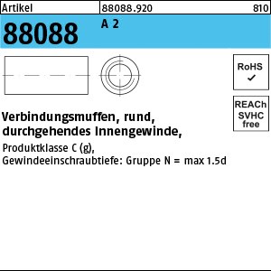 ART 88088 Verb.-muffe, Rd. M 6 x 25 x 10 A 2 A 2 S