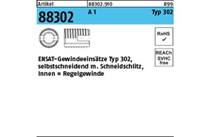 Artikel 88302 A 1 Typ 302 ENSAT-Gewindeeinsätze Typ 302 selbstschn., Schneidschl