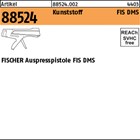 Artikel 88524 Kunststoff FIS DMS FISCHER Auspresspistole FIS DMS 