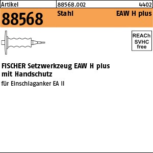ART 88568 FISCHER-Setzwerkzeug EAW H 6 plus S