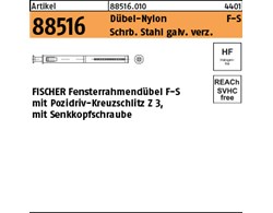 Artikel 88516 Dübel-Nylon F-S Schrb. St. galv. verz. FISCHER Fensterrahmendübel 