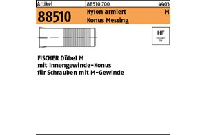 Artikel 88510 Nylon armiert M Konus Messing FISCHER Dübel M mit Innengewinde-Kon