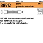 Artikel 88512 Stahl HM-S galvanisch verzinkt FISCHER Hohlraum-Metalldübel HM-S f