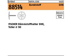 Artikel 88514 Kunststoff DHK FISCHER Dämmstoffhalter DHK, Teller Ø 90 