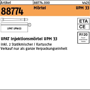 ART 88774 UPAT Injektionsmör. UPM 33-300 (1 Kart. a 300ml, 2 Statikm.) S
