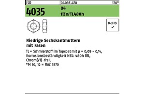 ISO 4035 04 flZn/TL 480h (zinklamellenbesch.) Niedrige Sechskantmuttern mit Fase