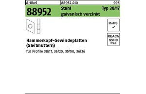 Artikel 88952 Stahl Typ 38/17 galvanisch verzinkt Hammerkopf-Gewindeplatten (Gle