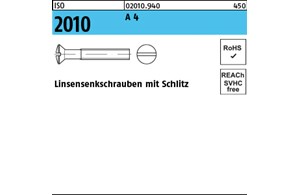 ISO 2010 A 4 Linsensenkschrauben mit Schlitz 