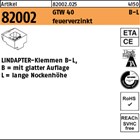 Artikel 82002 GTW 40 B-L feuerverzinkt LINDAPTER-Klemmen B-L mit glatter Auflage
